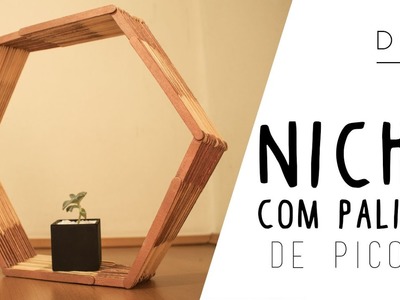 DIY: Nicho com palito de picolé | SOSdica