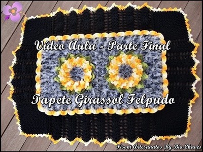 Tapete Girassol Felpudo (Flor Elis) - Aula 3 Final DIY