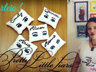 Almofadas Pretty Little Liars -  D.I.Y + SORTEIO! ????