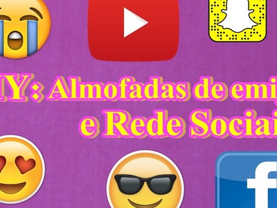 DIY- Almofadas de Emojis e das Redes Sociais