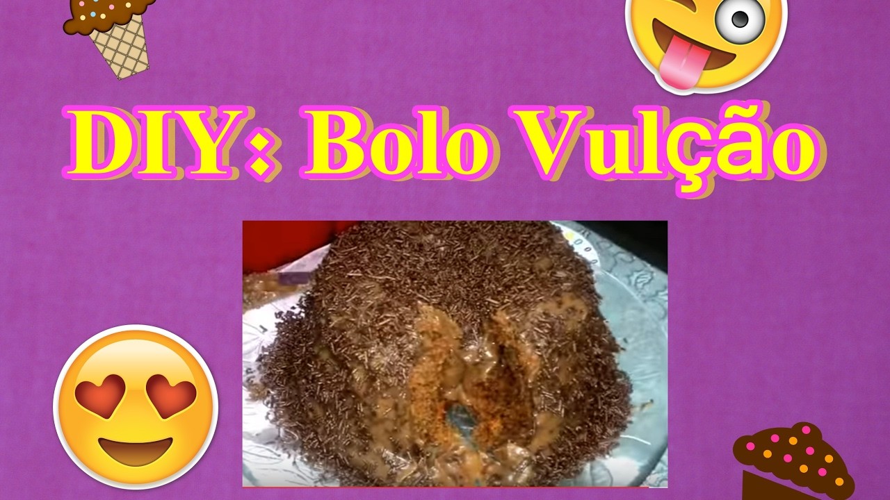 DIY-Bolo Vulcão de Chocolate