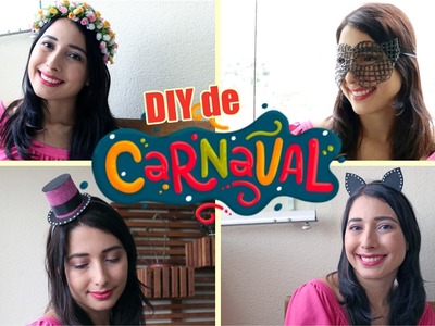 DIY de carnaval: headband, máscara e 2 tiaras para cair na folia e arrasar | por Mari Dahrug