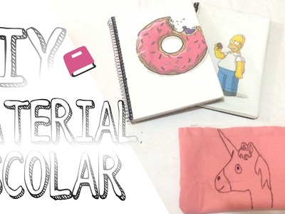 DIY : MATERIAL ESCOLAR