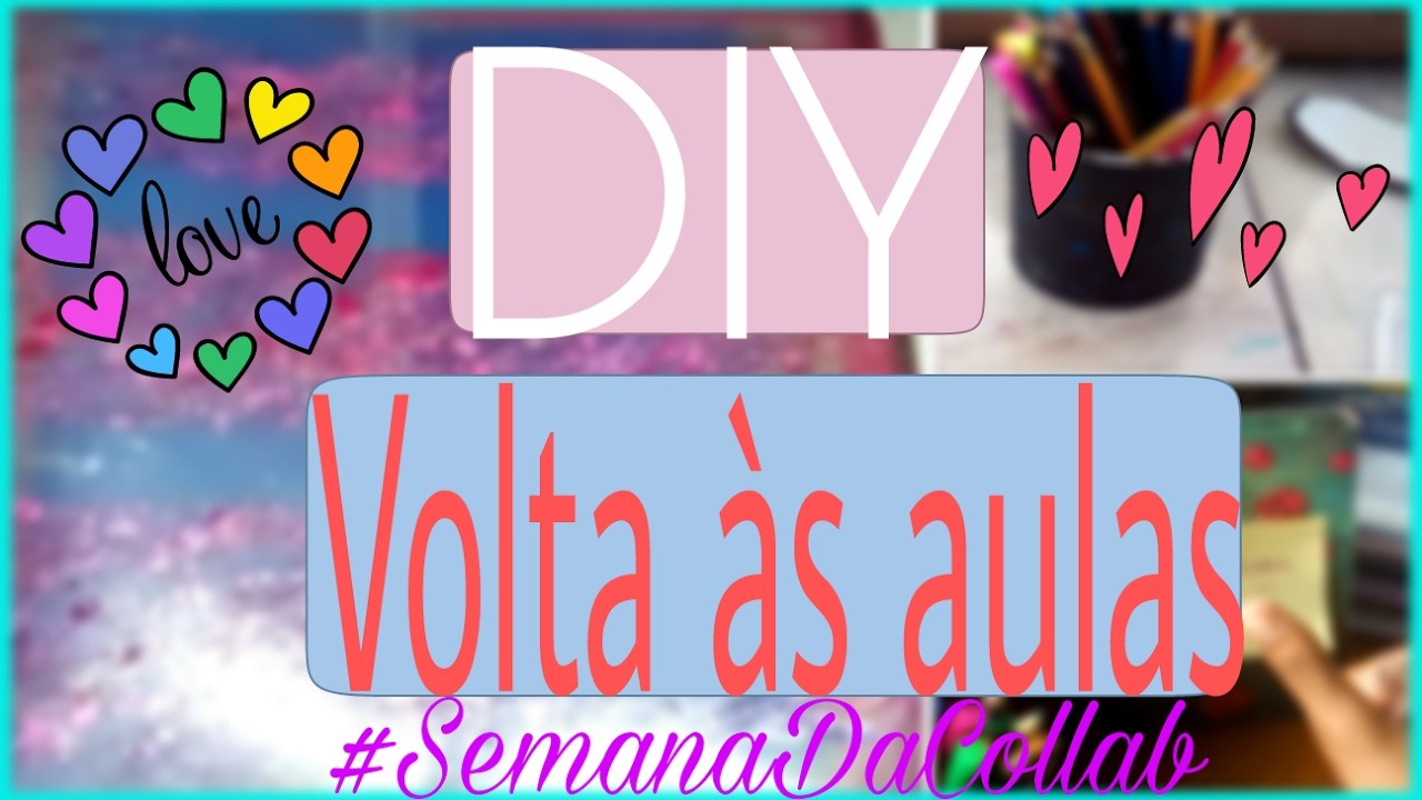 DIY:Volta às aulas|Faça você mesmo