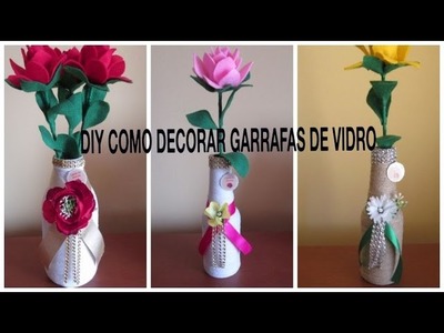 DIY COMO DECORAR GARRAFAS DE VIDRO