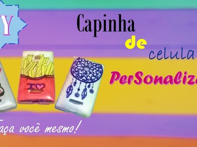 DIY: três modelos de capinha de celular.faça você mesmo!!!