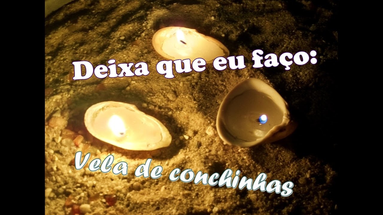 DIY Velas de conchinhas - Deixa que eu faço
