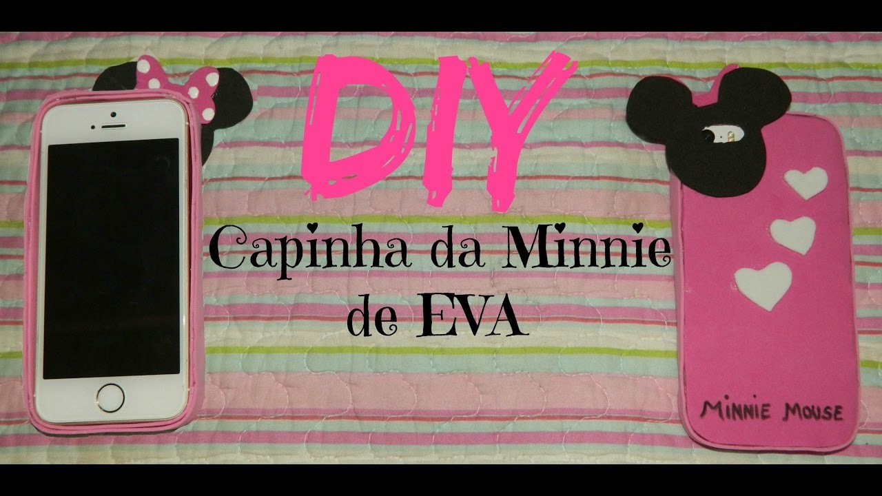 DIY - Capinha da Minnie #CapinhadeEVA