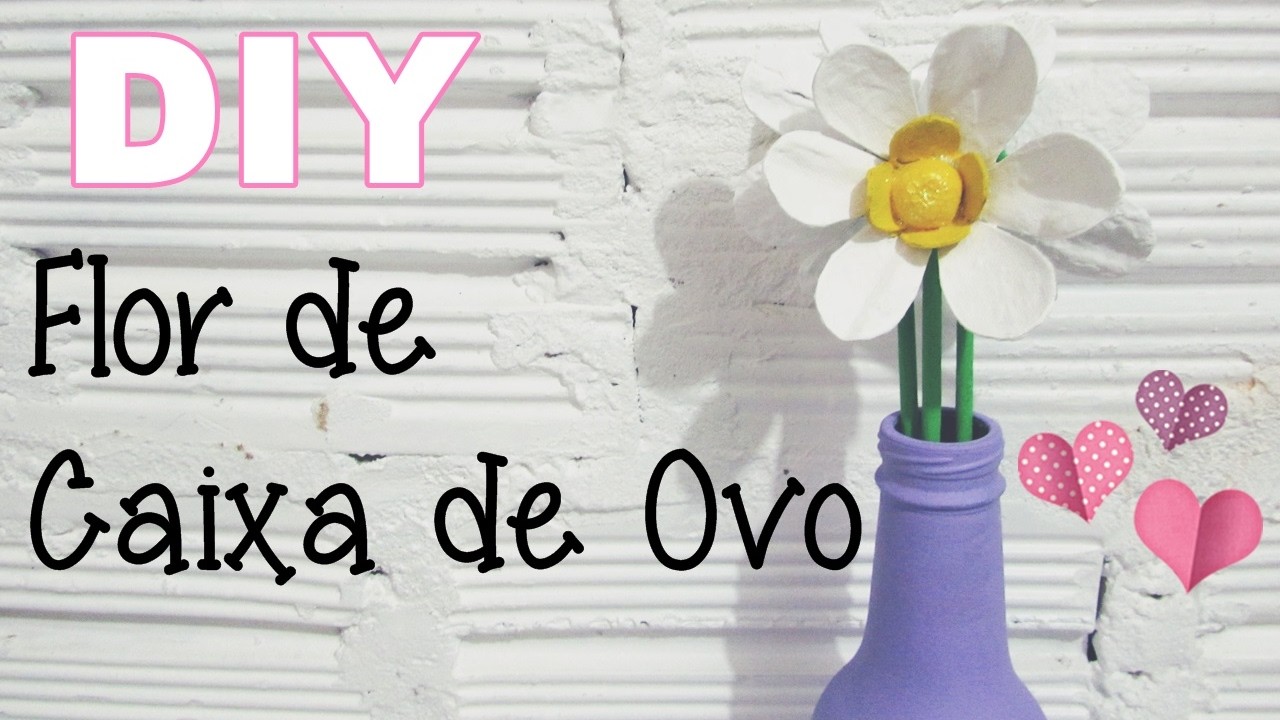 (DIY) Flor de Caixa de Ovo #1 (Egg carton flower)