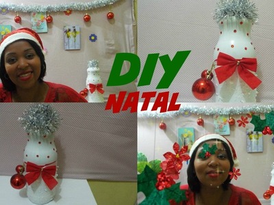 DIY GARRAFA DECORADA DE NATAL- MANDE SUA RECEITA DE NATAL