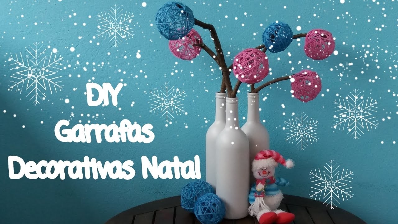DIY: Garrafas Decorativas de Natal ????????