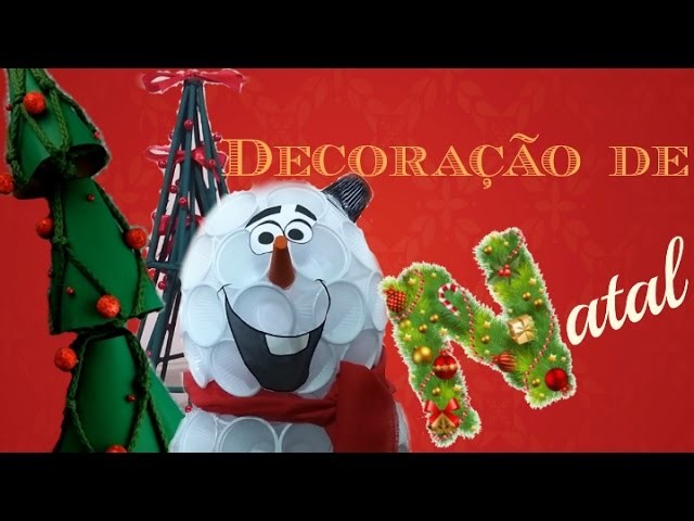 DIY : NATAL#1 : ÁRVORES DE NATAL E BONECO DE NEVE OLAF