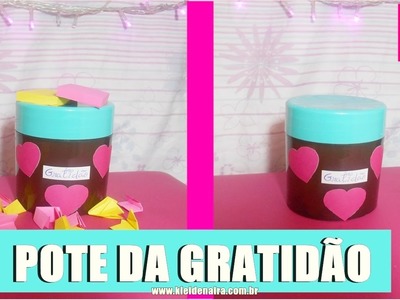 DIY - POTE DA GRATIDÃO #22 | by Kleide Naira