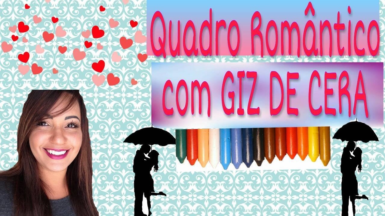 DIY Quadro Romantico -  com Giz de Cera DERRETIDO !!!
