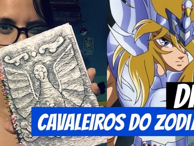 DIY: CADERNO CAVALEIROS DO ZODIACO | GEEKTUBERS!