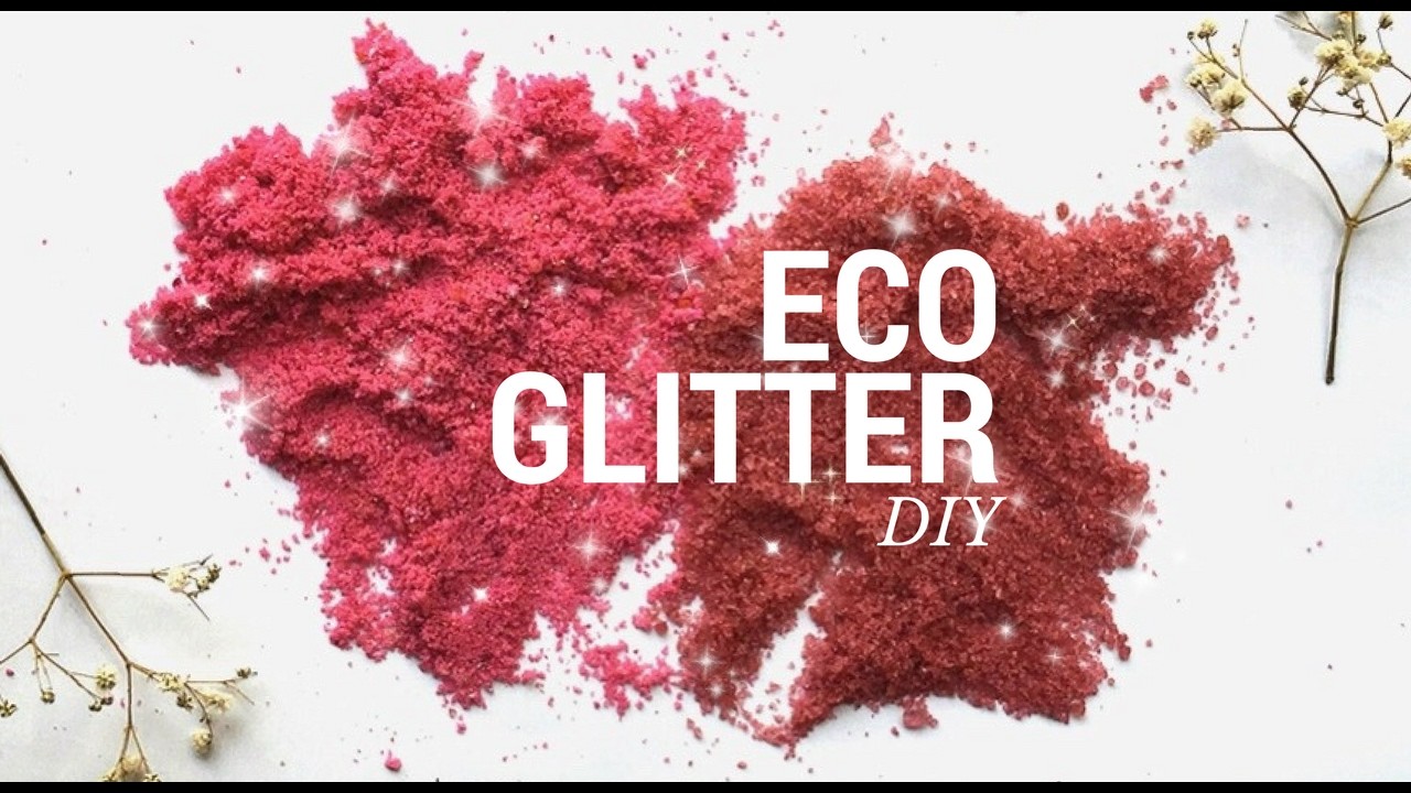 ECO GLITTER (DIY)! - glitter ecológico