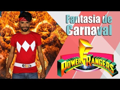 DIY: Power Rangers (Fantasia Carnaval 2017)