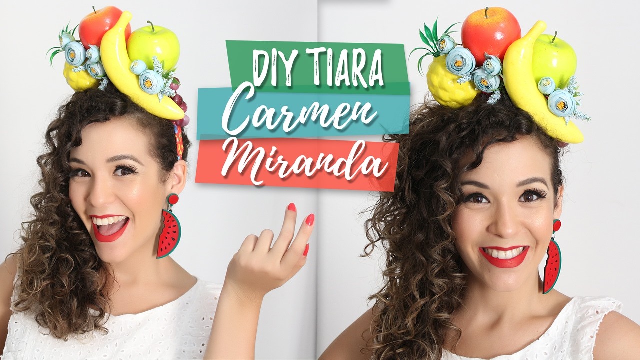 DIY - Como fazer uma tiara de Carmen Miranda super fácil