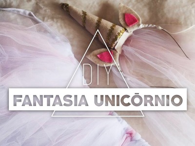 DIY: Fantasia de Carnaval - Unicornio