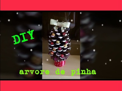 DIY: ARVORE DE PINHA.ESPECIAL DE NATAL