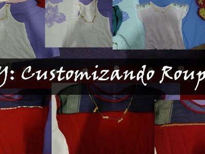 DIY: Customizando Roupas