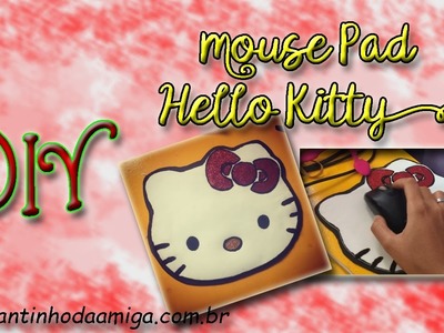 DIY: MousePad da Hello Kitty