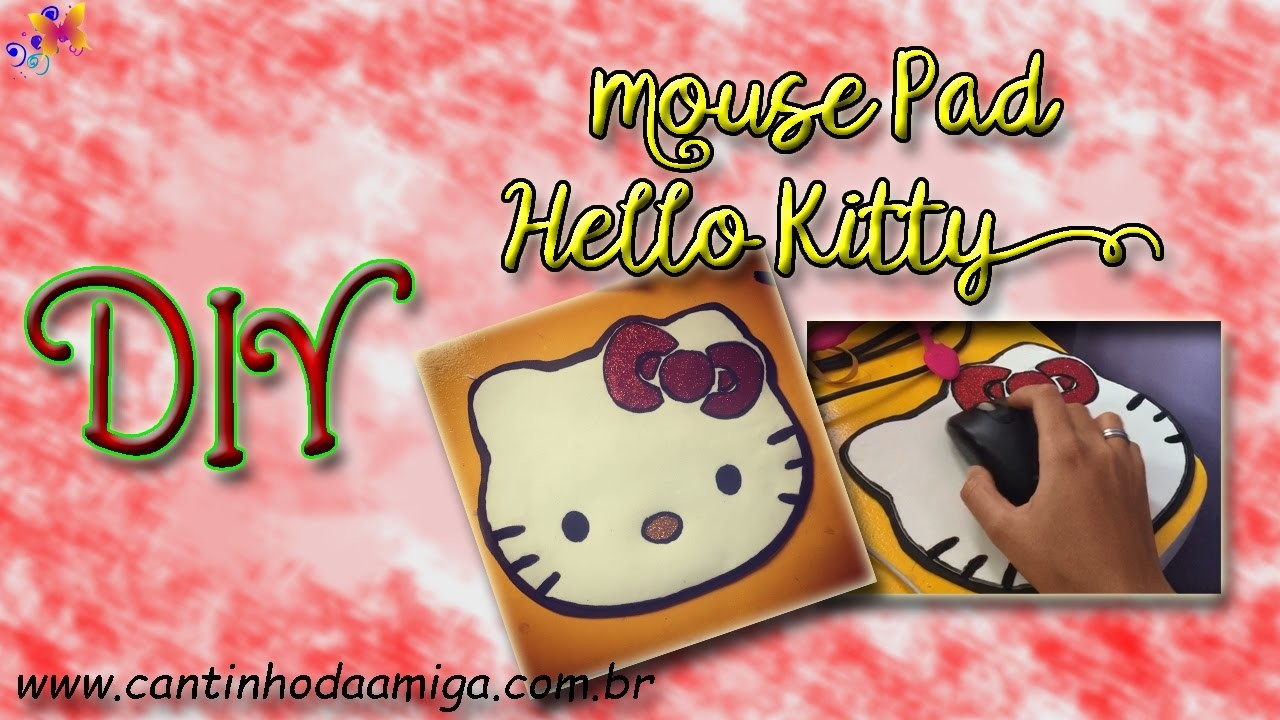 DIY: MousePad da Hello Kitty