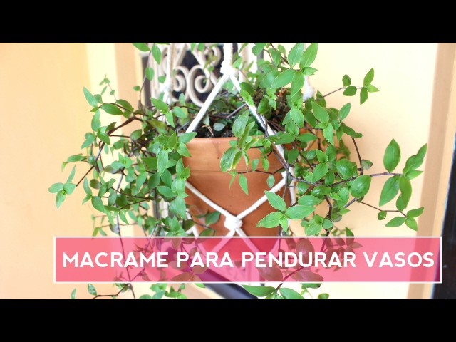 DIY | Macramê para pendurar vasos