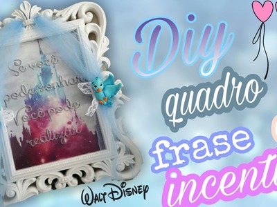 Diy quadro frase de incentivo