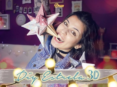 MEGA DIY ⭐ || Estrela 3D ✩ || Diana Coutinho