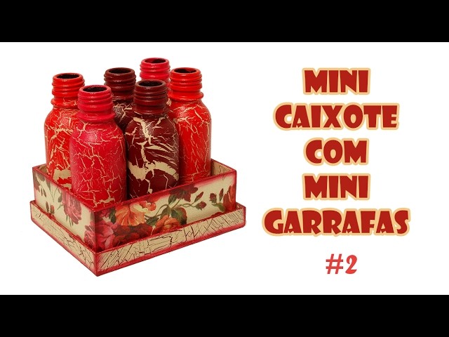 Mini Caixinha com Mini Garrafas Recicladas ( ARTESANATO, DIY, RECICLAGEM )