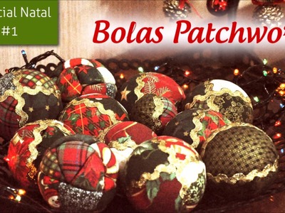 Especial Natal #1 - Bola Patchwork