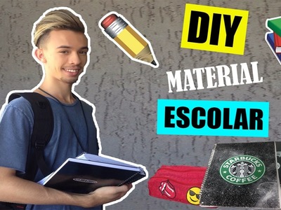 DIY FAÇA SEU MATERIAL ESCOLAR!