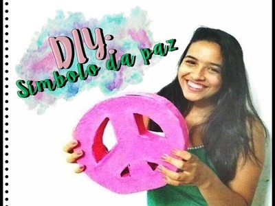 DIY: SÍMBOLO DA PAZ 3D - hemmilybs