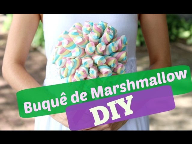 DIY: Buquê de Marshmallow