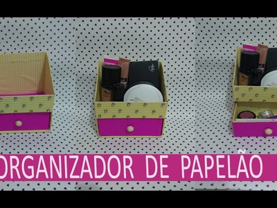 DIY; ORGANIZADOR DE MAQUIAGEM FEITO DE PAPELÃO !