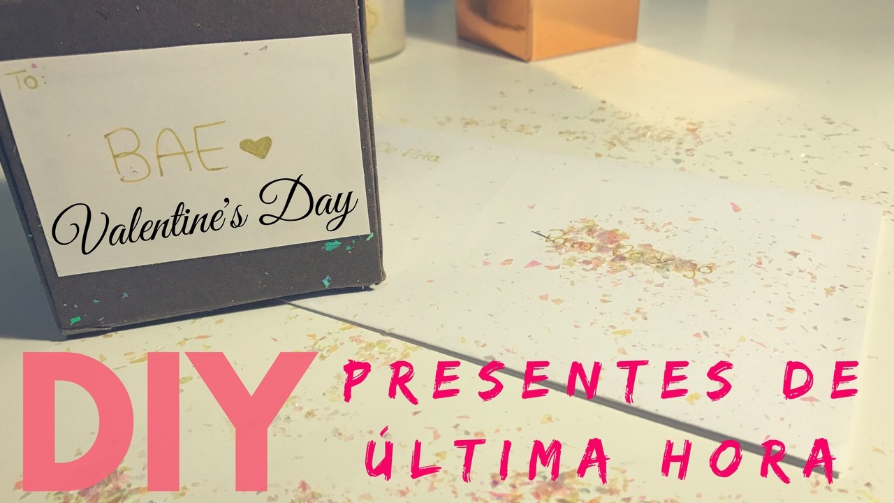 DIY: Presentes de Última Hora para o DIA DOS NAMORADOS 2017. The Flashy One