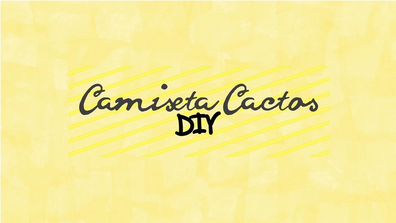 DIY | CAMISETA CACTOS (T-SHIRT)