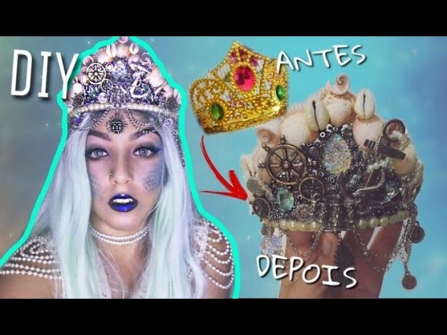 DIY: Como fazer coroa de sereia + maquiagem sereia - Camila Carregal