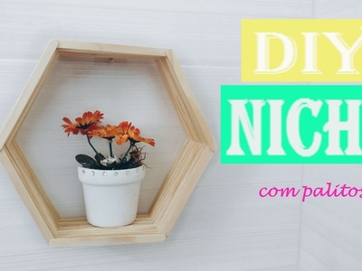 DIY: Nicho com Palitos de Picolé