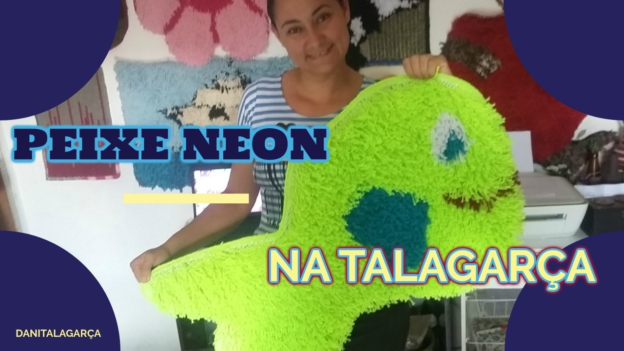 TAPETE PEIXE NEON. ARTESANATO FÁCIL NA TALAGARÇA