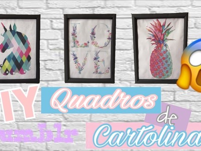 DIY: Quadros tumblr de Cartolina!!