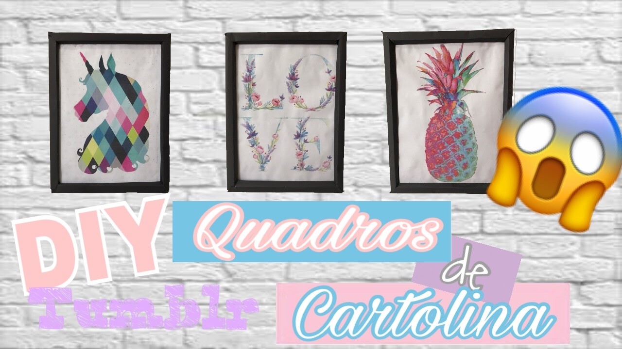 DIY: Quadros tumblr de Cartolina!!