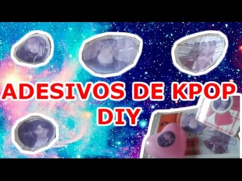 Adesivos de Kpop - DIY