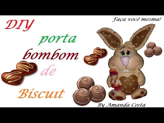 DIY  Porta bombom de biscuit!