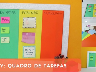 DIY: QUADRO DE TAREFAS - KALINKA CARVALHO HD