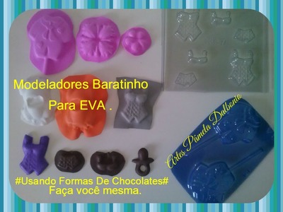Aprenda a fazer modeladores para EVA #Baratinhos usando formas de chocolates