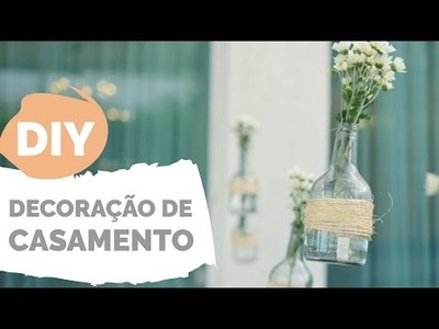 CASAMENTO | Decoração DIY do meu casamento | Por GavetaMix