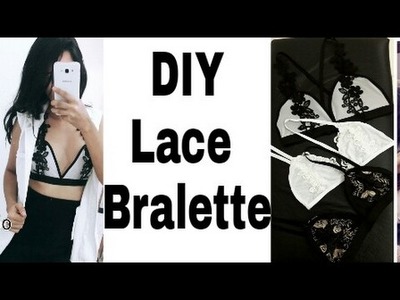 DIY: Lace Bralette.sutiã de renda ou tule.