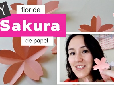 DIY | Flor de SAKURA (cerejeira) de papel - MOLDE (cherry blossom)